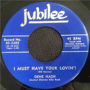 Gene Nash - I Must Have Your Lovin'! / Dandy Lion