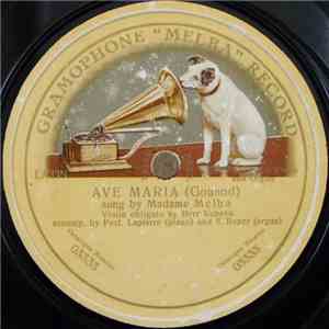 Gounod - Madame Melba - Ave Maria