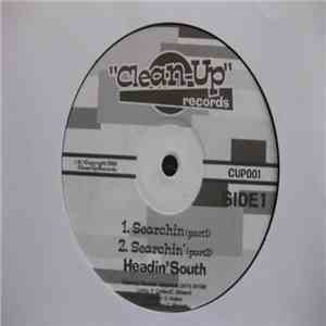 Headin' South - Searchin'