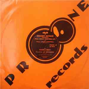 Higher Octave - Full Logic Control E.P.
