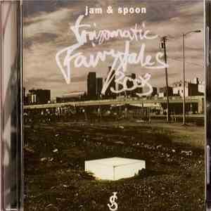 Jam & Spoon - Tripomatic Fairytales 3003