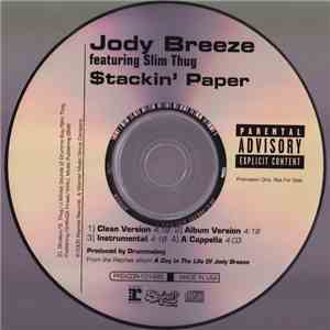 Jody Breeze Featuring Slim Thug - $tackin' Paper