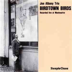 Joe Albany - Birdtown Birds - Recorded Live At Montmartre