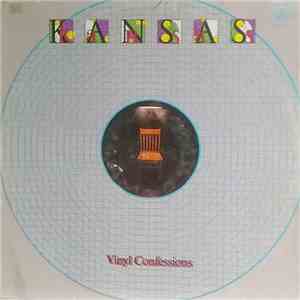 Kansas  - Vinyl Confessions