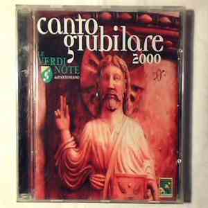 Le Verdi Note Dell'Antoniano - Canto Giubilare 2000