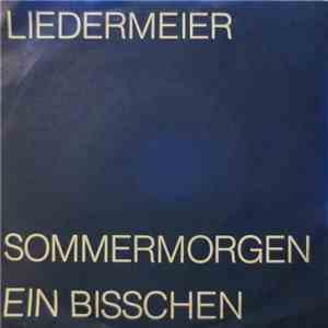 Liedermeier - Sommermorgen / Ein Bißchen