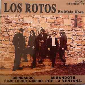 Los Rotos - En Mala Hora