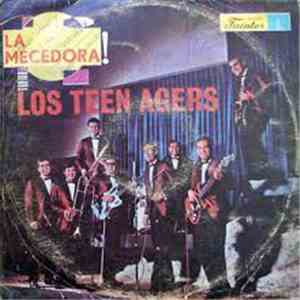Los Teen Agers - La Mecedora