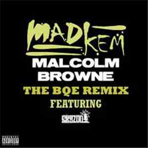 MadKem - Malcolm Browne (The BQE Remix) [feat. Skyzoo] - EP