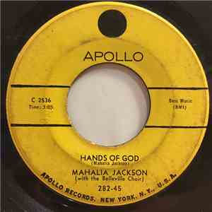Mahalia Jackson With The Belleville Choir - Hands Of God / It's Real