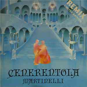 Martinelli - Cenerentola (Remix)