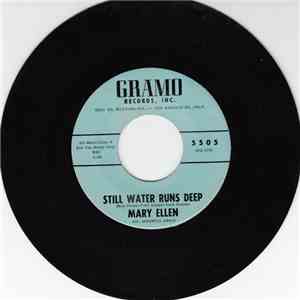 Mary Ellen - Still Waters Run Deep / Forgetfulness