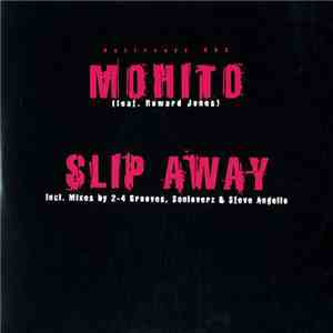 Mohito Feat. Howard Jones - Slip Away