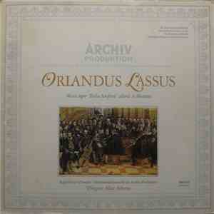 Orlandus Lassus, Regensburger Domchor, Instrumentalensemble der Archiv Prod ...