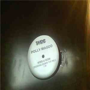 Polly Magoo - Kiss U Now