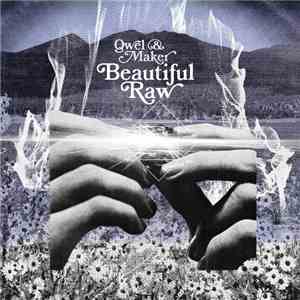 Qwel & Maker - Beautiful Raw