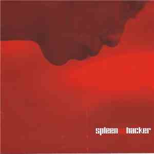 Spleen  / Hacker  - Spleen Vs. Hacker