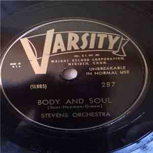 Stevens Orchestra - Body And Soul / I Cover The Water Front