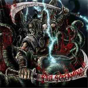 Still Screaming - From The Ashes Of A Dead Time