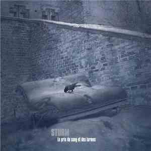 Sturm  - Le Prix Du Sang Et Des Larmes