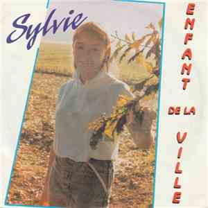 Sylvie  - Enfant De La Ville