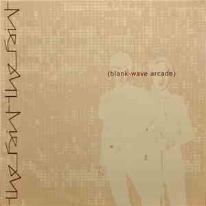 The Faint - Blank-Wave Arcade