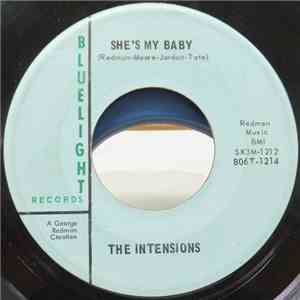 The Intensions - She's My Baby / I Don't Care Anymore