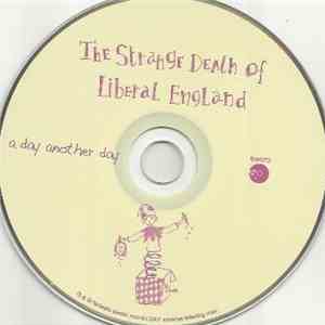 The Strange Death Of Liberal England - A Day Another Day