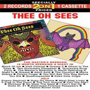 Thee Oh Sees - The Master's Bedroom Is Worth Spending A Night In/Help