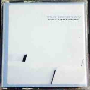 Thursday - Full Collapse