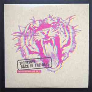 Tigerskin - Back In The Days