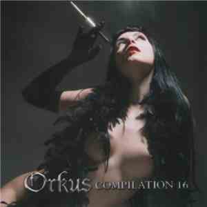 Various - Orkus Compilation 16