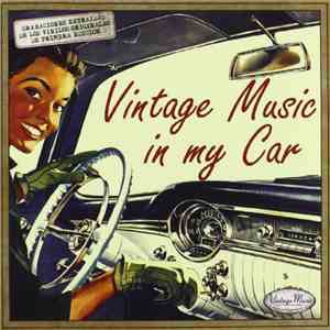Various - Vintage Music In My Car