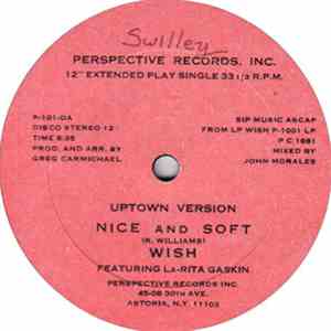 Wish  Featuring La-Rita Gaskin - Nice And Soft