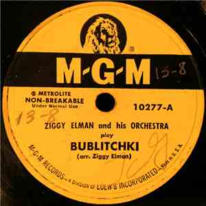 Ziggy Elman and his Orchestra - Bublitchki / Always