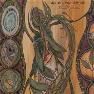 Alio Die ≈ Parallel Worlds - Elusive Metaphor