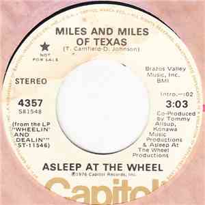 Asleep At The Wheel - Miles And Miles Of Texas / Blues For Dixie