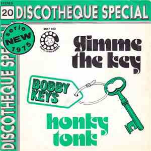 Bobby Keys - Gimmie The Key / Honky Tonk (Parts 1 & 2)