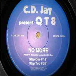 C.D. Jay Present QT8 - No More