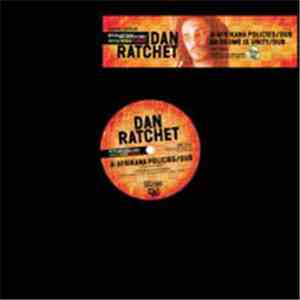 Dan Ratchet - Afrikana Policies
