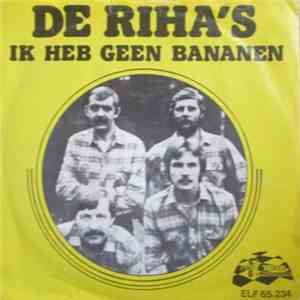 De Riha's - Ik Heb Geen Bananen