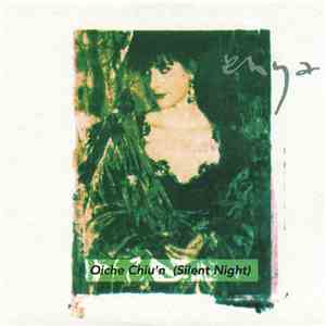 Enya - Oiche Chiu'n (Silent Night)