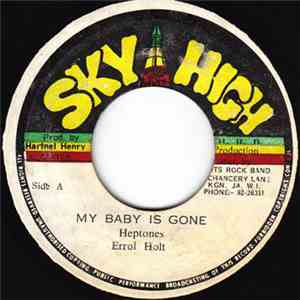 Errol Holt - My Baby Is Gone
