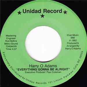 Harry O Adams - Everything Gonna Be Alright / Party Time
