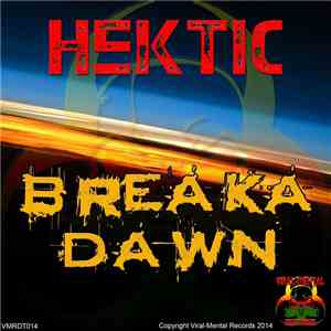 Hektic  - Breaka Dawn