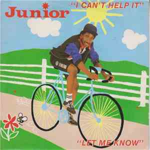 Junior  - I Can't Help It