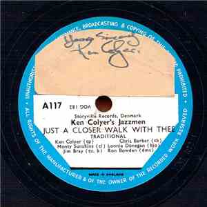 Ken Colyer's Jazzmen - Just A Closer Walk With Thee