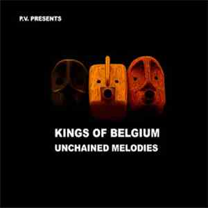 Kings Of Belgium - Unchained Melodies
