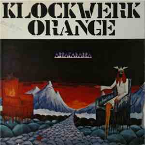 Klockwerk Orange - Abrakadabra