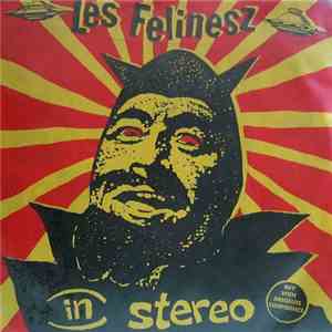 Les Felinesz - (In) Stereo